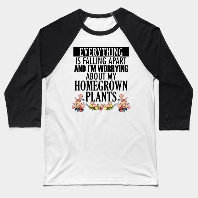 Worried About My Plants (black) Baseball T-Shirt by giovanniiiii